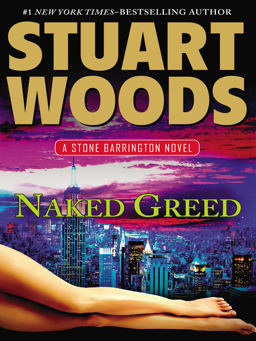 Title details for Naked Greed by Stuart Woods - Available